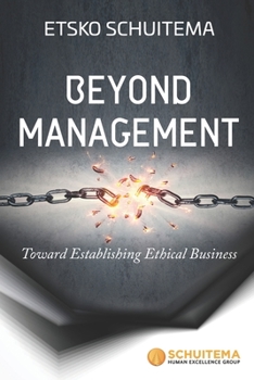 Paperback Beyond Management: Toward Establishing Ethical Business Book