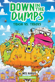 Paperback Down in the Dumps #2: Trash vs. Trucks Book