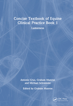 Hardcover Concise Textbook of Equine Clinical Practice Book 1: Lameness Book