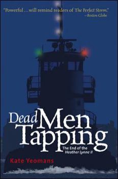 Paperback Dead Men Tapping: The End of the Heather Lynne II Book