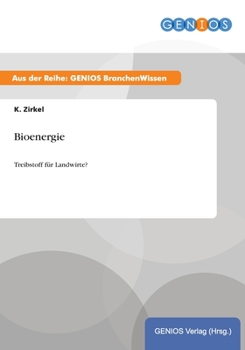 Paperback Bioenergie: Treibstoff f?r Landwirte? [German] Book