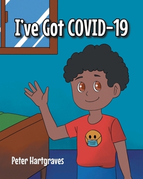Paperback I've Got COVID-19 Book