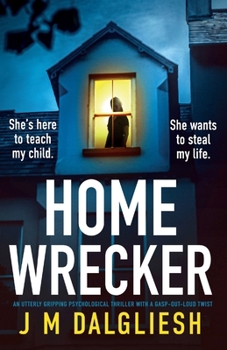 Paperback Homewrecker: An utterly gripping psychological thriller with a gasp-out-loud twist Book