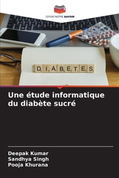 Paperback Une étude informatique du diabète sucré [French] Book