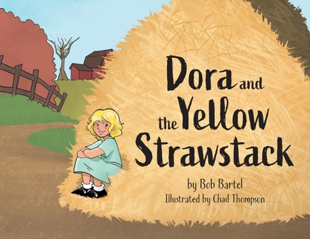 Paperback Dora and the Yellow Strawstack Book