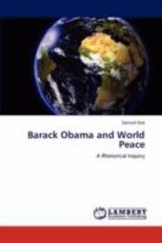 Paperback Barack Obama and World Peace Book