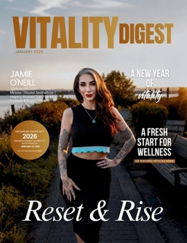 Vitality Digest Magazine: January 2026 Edition