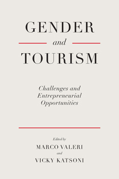 Hardcover Gender and Tourism: Challenges and Entrepreneurial Opportunities Book