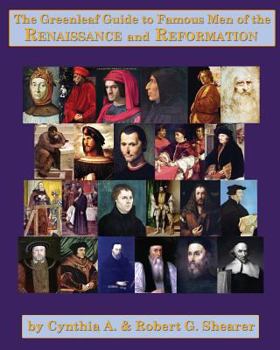 Paperback The Greenleaf Guide to Famous Men of the Renaissance and Reformation Book
