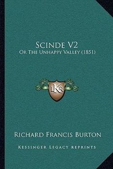 Paperback Scinde V2: Or The Unhappy Valley (1851) Book