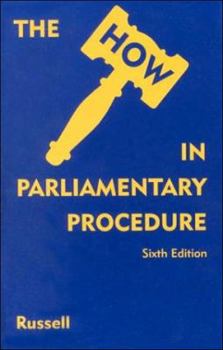 Hardcover The "How" in Parliamentary Procedure Book