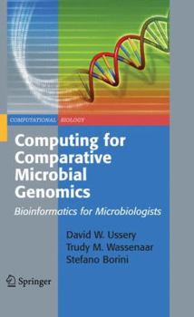 Paperback Computing for Comparative Microbial Genomics: Bioinformatics for Microbiologists Book