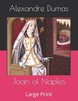 Jeanne de Naples - Book #10 of the Celebrated Crimes