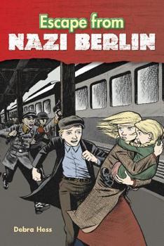 Paperback Steck-Vaughn Lynx: Leveled Readers Grade 5 Escape from Nazi Berlin Book