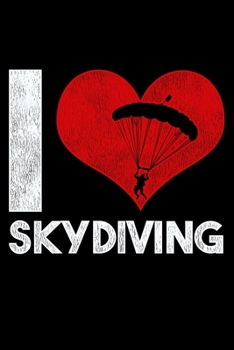 Paperback I Skydiving: Lined A5 Notebook for Parachuters Book