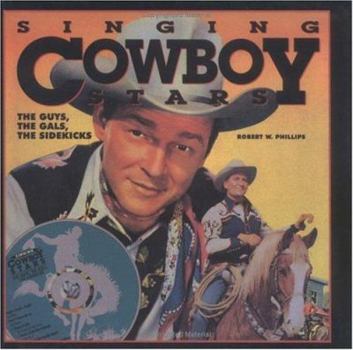 Hardcover Singing Cowboy Stars [With CD] Book