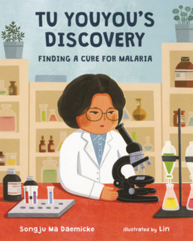 Library Binding Tu Youyou's Discovery: Finding a Cure for Malaria Book