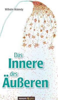 Hardcover Das Innere des ?u?eren [German] Book
