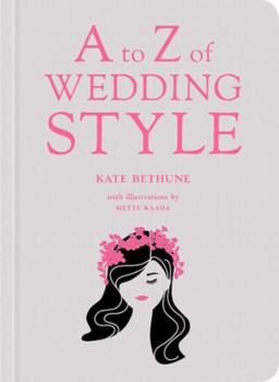 Hardcover A to Z of Wedding Style Book