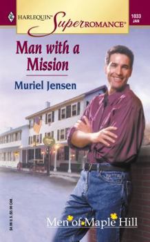 Man with a Mission: The Men of Maple Hill (Harlequin Superromance No. 1033) - Book #1 of the Men of Maple Hill