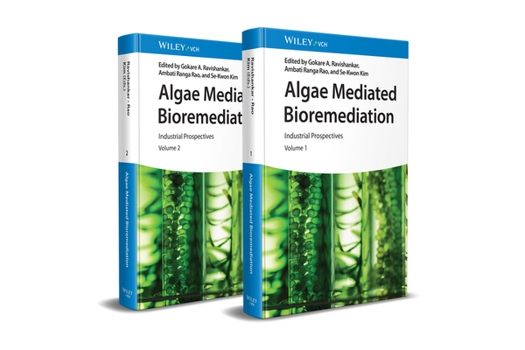 Hardcover Algae Mediated Bioremediation: Industrial Prospectives, Volumes 1 - 2 Book