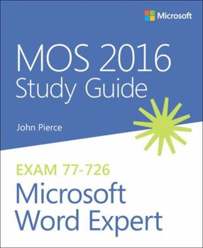 Paperback Mos 2016 Study Guide for Microsoft Word Expert Book