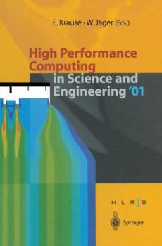 Paperback High Performance Computing in Science and Engineering '01: Transactions of the High Performance Computing Center Stuttgart (Hlrs) 2001 Book