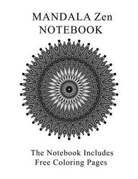 Paperback Mandala Zen Notebook: Notebook With Free 6 Mandala Zen Coloring Pages Book