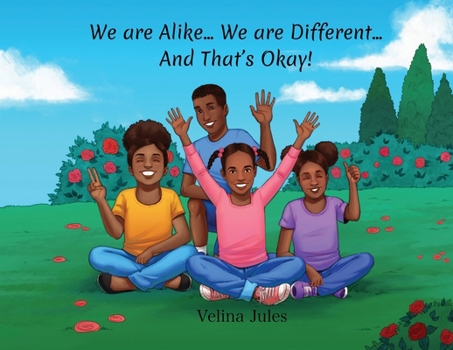 Paperback We are Alike... We are Different... And That's Okay! Book