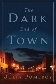 Paperback The Dark End of Town Book