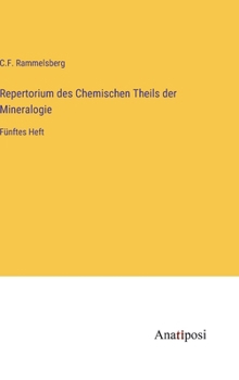 Hardcover Repertorium des Chemischen Theils der Mineralogie: Fünftes Heft [German] Book