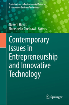 Hardcover Contemporary Issues in Entrepreneurship and Innovative Technology Book