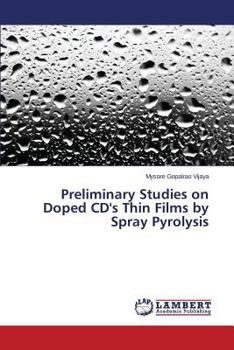 Paperback Preliminary Studies on Doped CD's Thin Films by Spray Pyrolysis Book