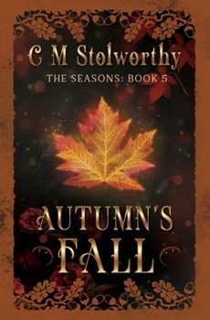 AUTUMN'S FALL: THE SEASON SERIES : BOOK 5