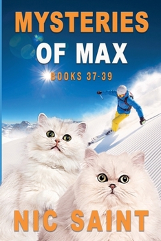 Mysteries of Max: Books 37-39 (Mysteries of Max Collection) - Book  of the Mysteries of Max