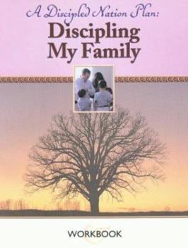 Paperback Discipling My Family Book