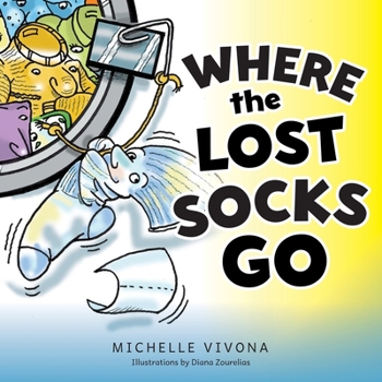 Paperback Where the Lost Socks Go Book