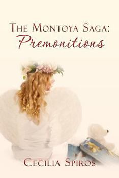 Paperback The Montoya Saga: Premonitions: Book 2 Book