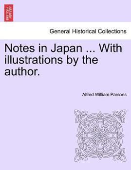 Paperback Notes in Japan ... with Illustrations by the Author. Book