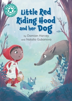 Hardcover Reading Champion: Little Red Riding Hood and her Dog: Independent reading Turquoise 7 Book