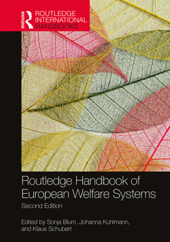 Routledge Handbook of European Welfare Systems - Book  of the Routledge International Handbooks