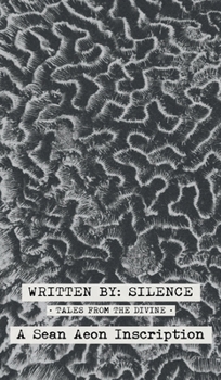 Written By Silence : Tales From The Divine