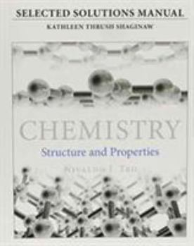 Paperback Student's Selected Solutions Manual for Chemistry: Structure and Properties Book