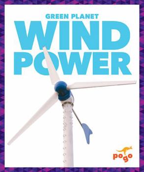 Wind Power - Book  of the Green Planet