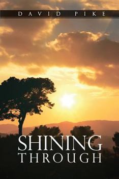 Paperback Shining Through: Defeating the Enemy One Soul at a Time Book