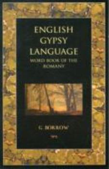 Paperback English Gypsy Language: World Book of the Romany. by George Borrow Book