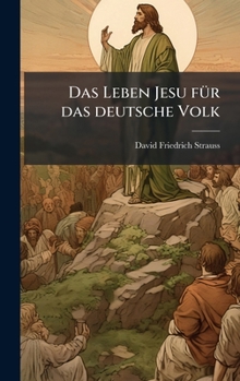 Hardcover Das Leben Jesu fuÌr das deutsche Volk [German] Book