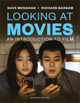 Paperback Looking at Movies : An Introduction to Film Book