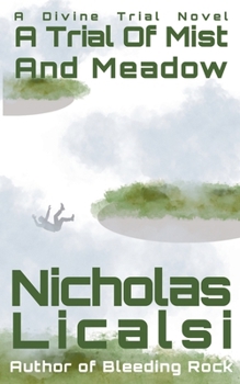 Trial Of Mist And Meadows: A Divine Trial Novel