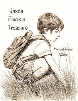 Paperback Jaxon Finds a Treasure Book